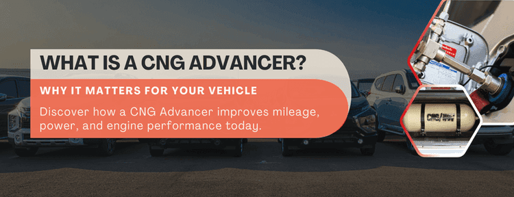 What Is a CNG Advancer and Why Your Vehicle Might Need One