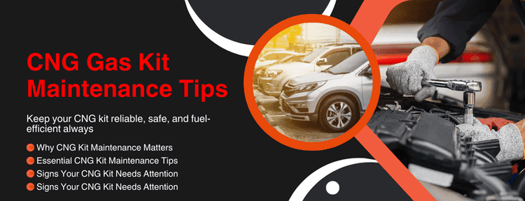 CNG Gas Kit Maintenance Tips: Keep Your Vehicle Efficient and Safe