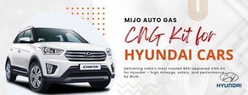 Best CNG Kit for Hyundai | MIJO Auto Gas