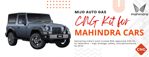 Best CNG Kit for Mahindra – MIJO Auto Gas Pvt. Ltd.